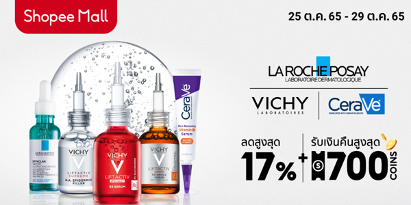 LA ROCHE POSAY - VICHY - CeraVe 25 - 29 ต.ค. 65